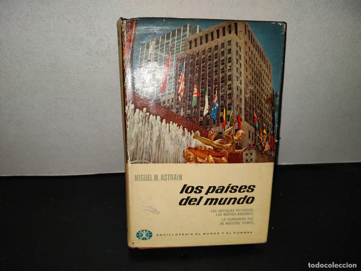 Second hand books: 221- Los Pa&iacute;ses Del Mundo - Miguel M. Astrain - Editorial Bruguera. Primera Edici&oacute;n 1965