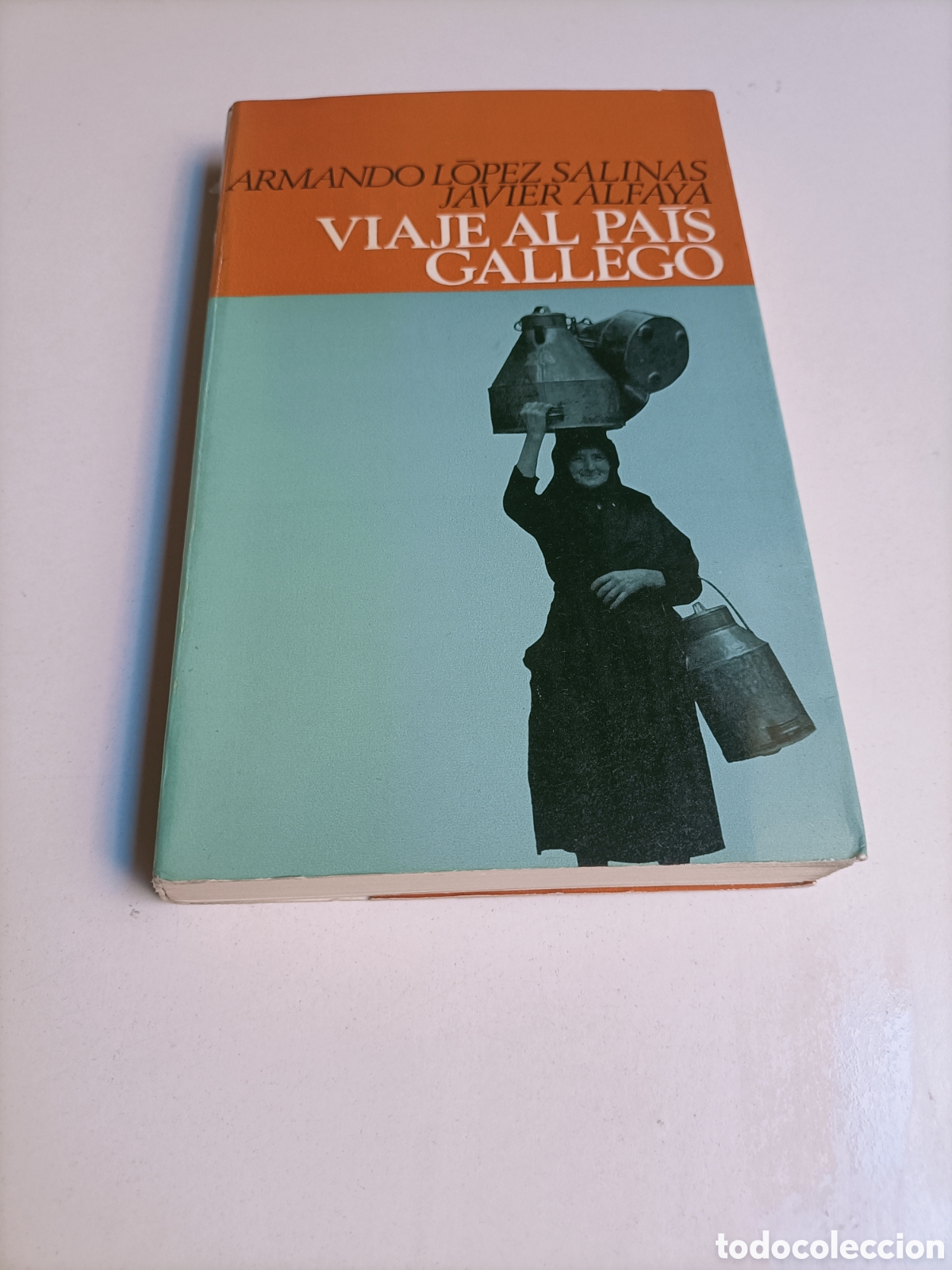 Libri di seconda mano: Viaje al pa&iacute;s gallego. Armando L&oacute;pez Salinas Javier alfaya temas gallegos