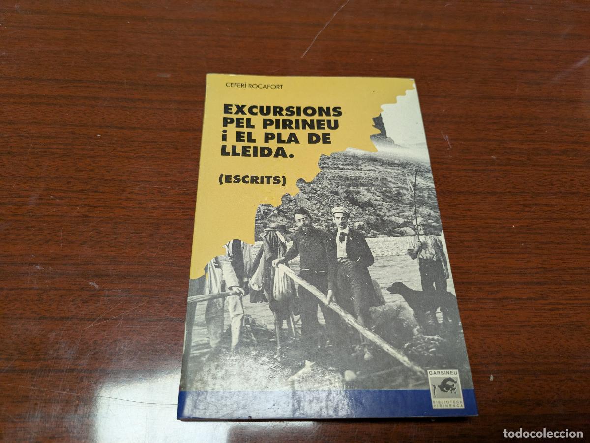 Libri di seconda mano: EXCURSIONS PEL PIRINEU i EL PLA DE LLEIDA &ndash; 8479350679