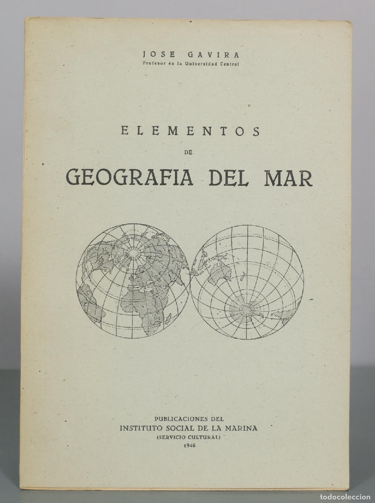 Second hand books: Elementos de geograf&iacute;a del mar - Jos&eacute; Gavira - Publicaciones del Instituto Social de la Marina