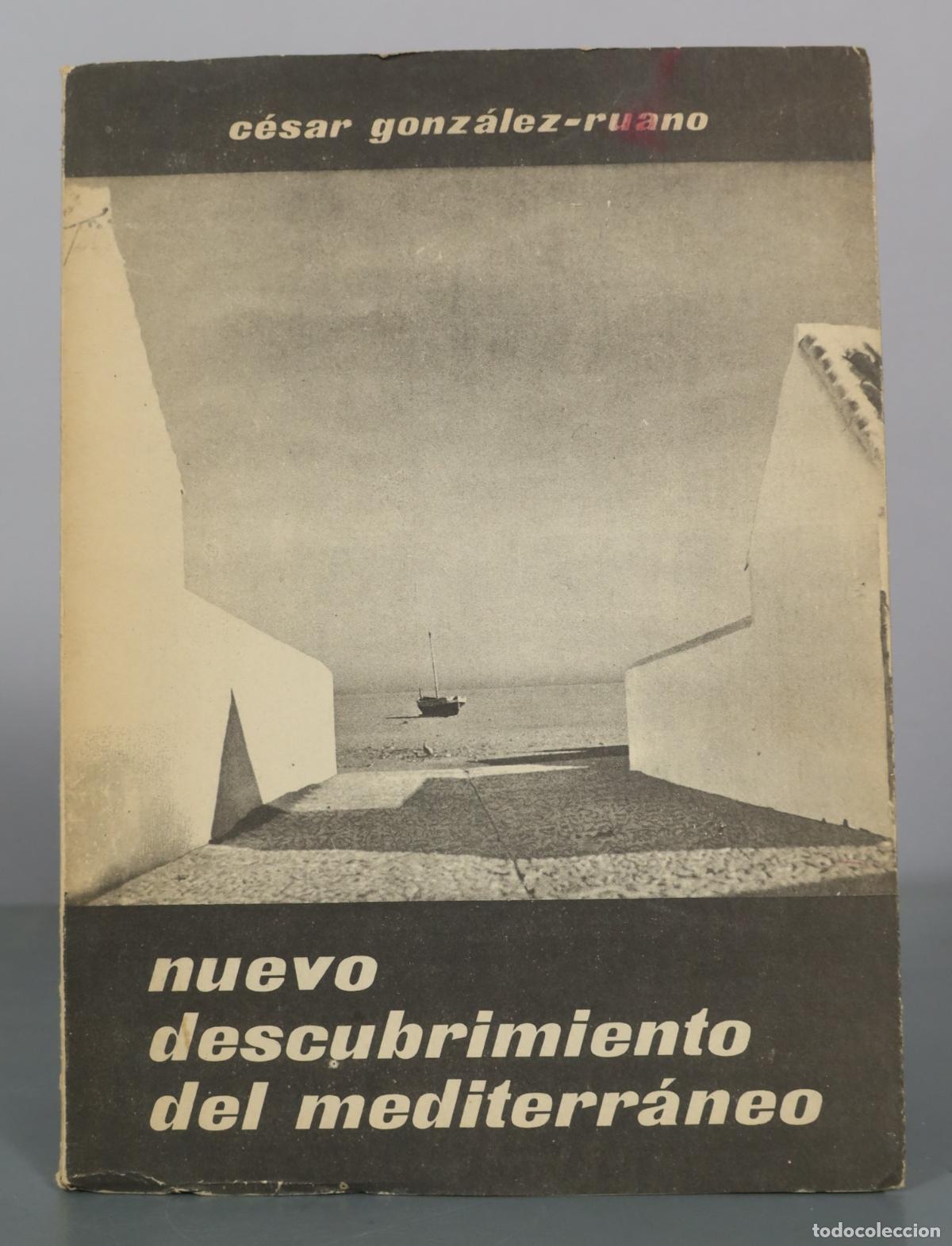 Gebrauchte B&uuml;cher: Nuevo descubrimiento del mediterr&aacute;neo - C&eacute;sar Gonz&aacute;lez-Ruano - Afrodisio Aguado