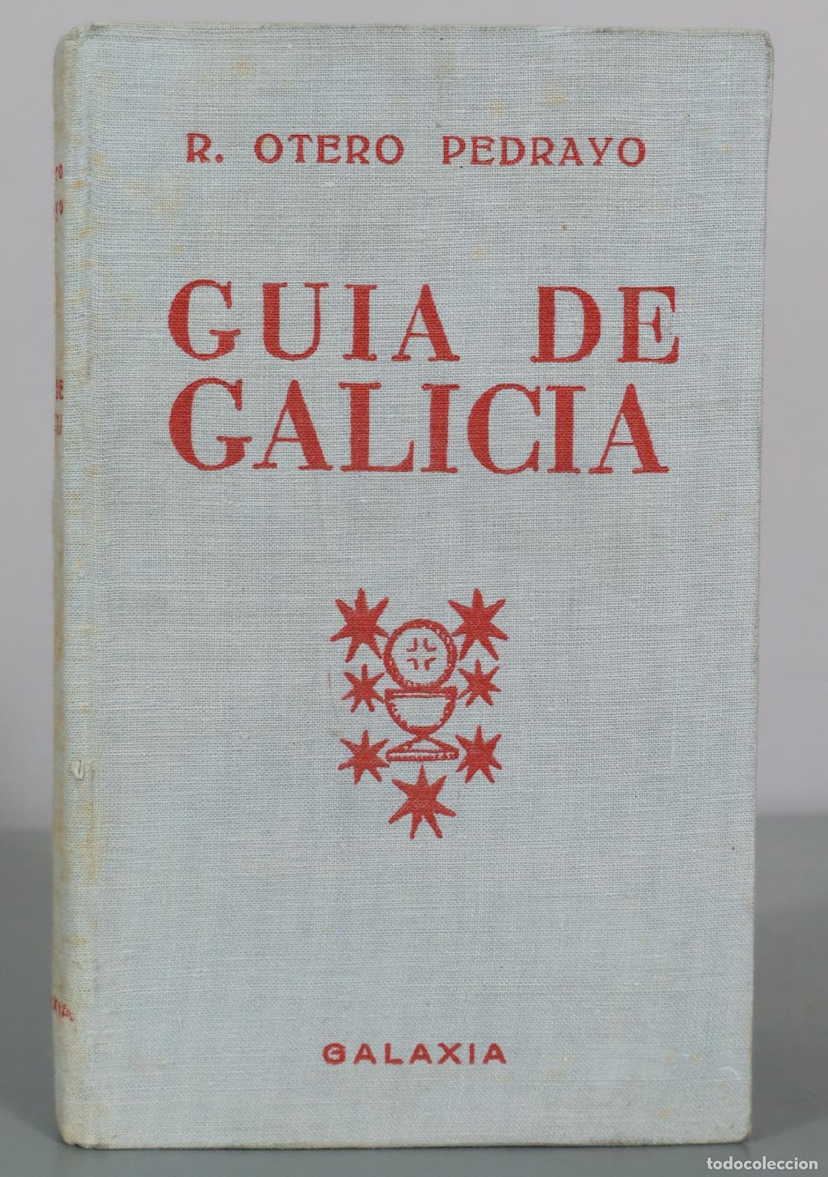 Second hand books: Guia de Galicia - R. Otero Pedrayo - Editorial Galaxia