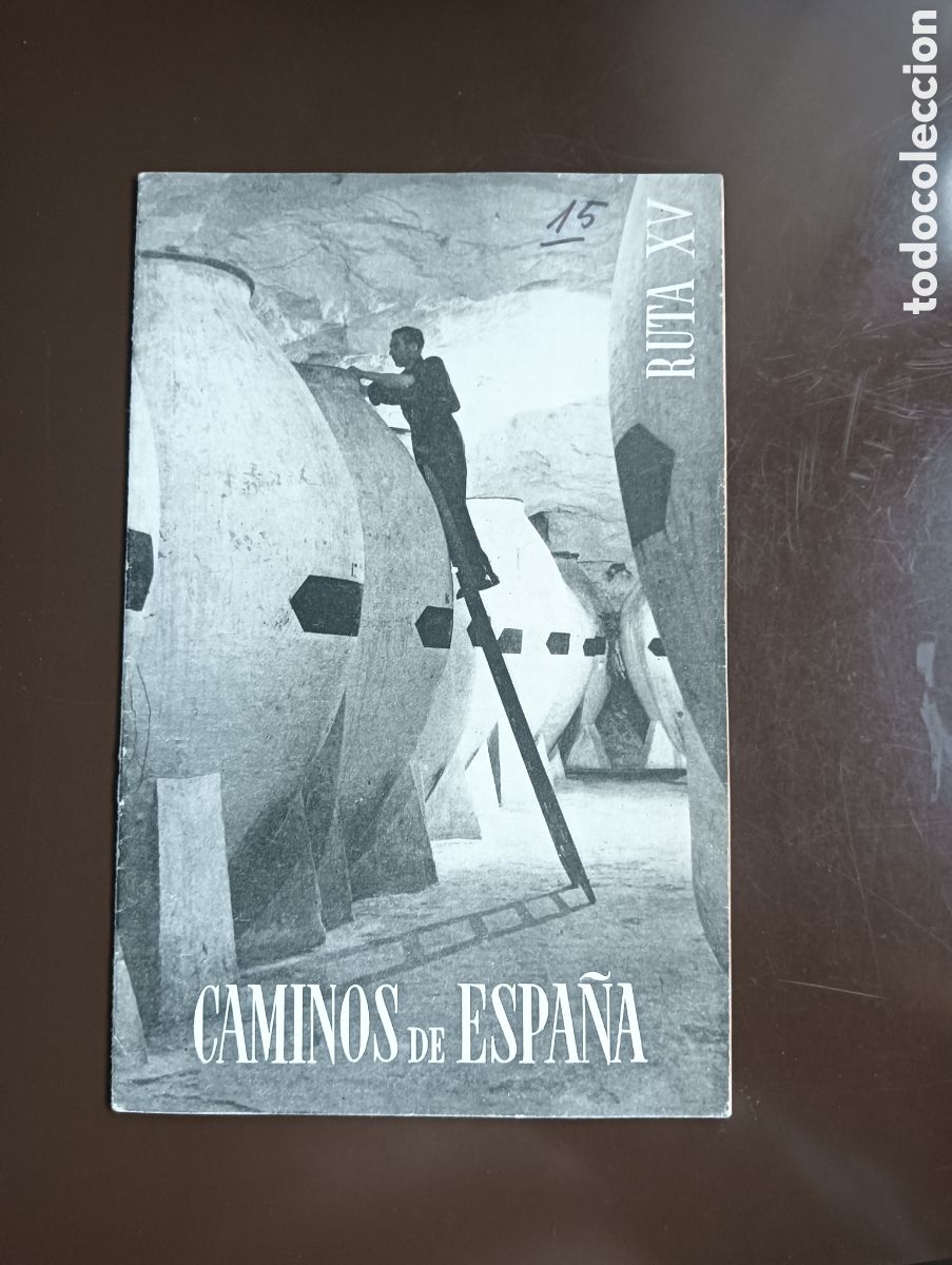 Livres d'occasion: CAMINOS DE ESPA&Ntilde;A RUTA XV EL TOBOSO RUIDERA ALMAGRO COMPA&Ntilde;IA ESPA&Ntilde;OLA DE PENICILINA 1958