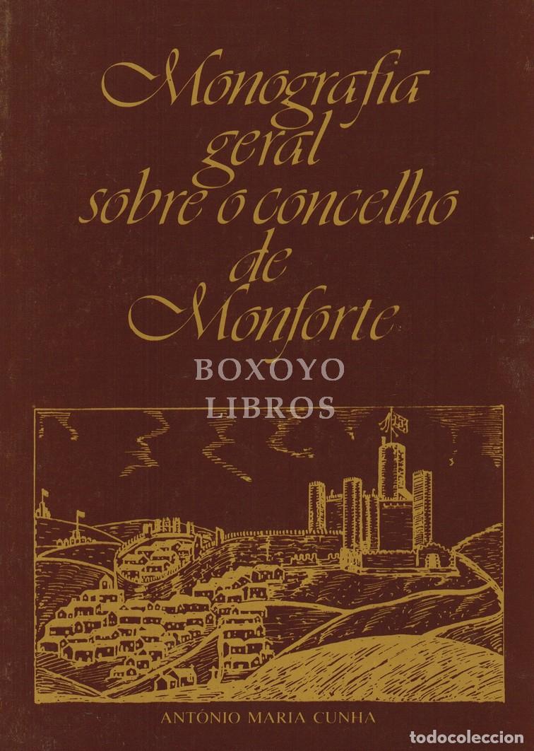 Livros em segunda m&atilde;o: CUNHA. Ant&oacute;nio Maria. Monografia geral sobre o concello de Monforte