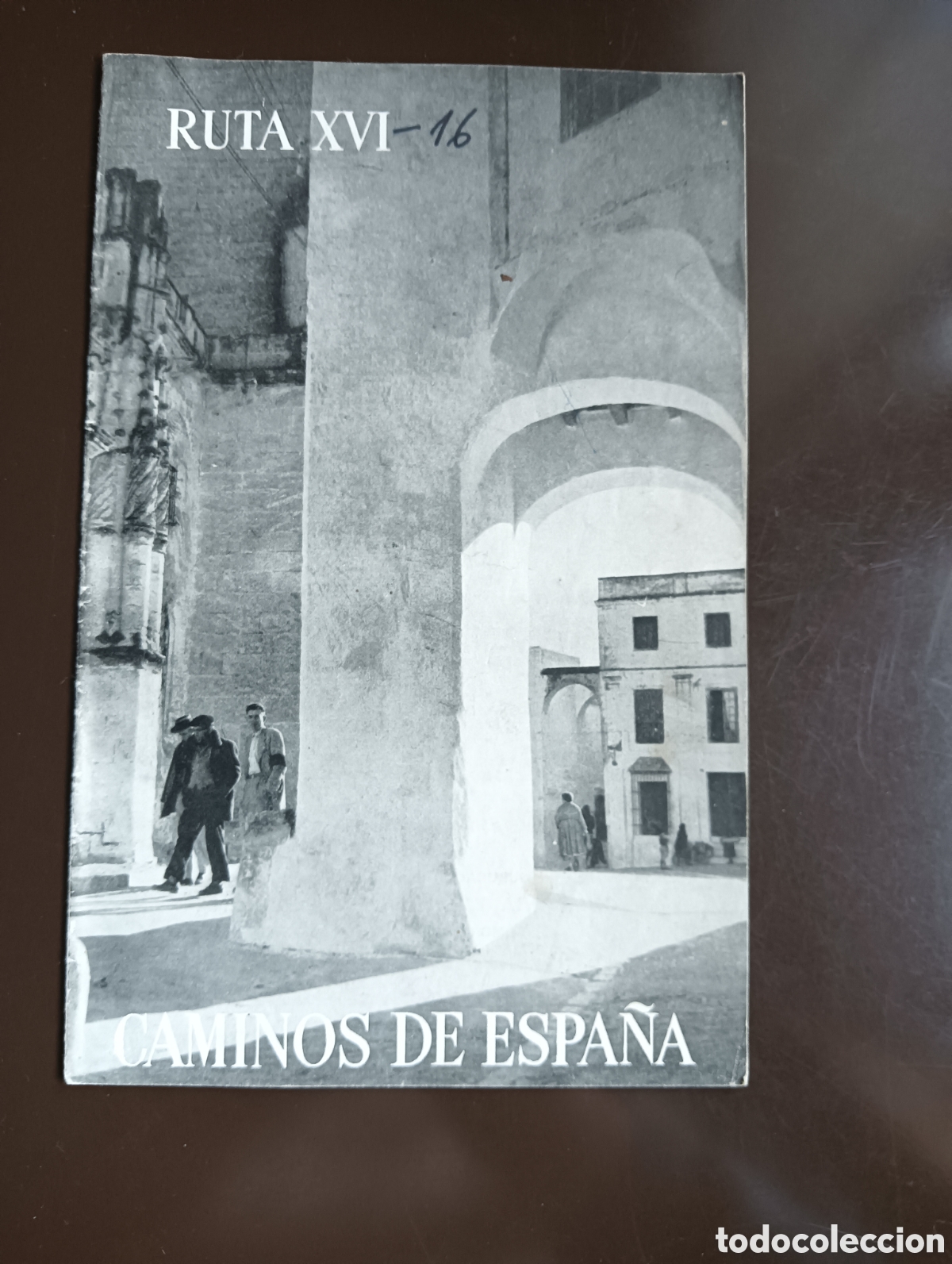 Livres d'occasion: CAMINOS DE ESPA&Ntilde;A.RUTA XVI . JEREZ DE LA FRONTERA, ARCOS DE LA FRONTERA 1958