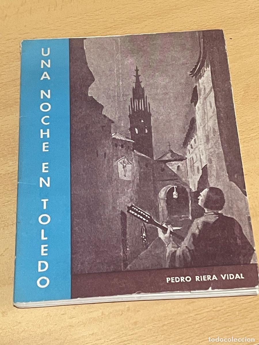 Libros de segunda mano: UNA NOCHE EN TOLEDO - PEDRO RIERA VIDAL - TALL.RAFAEL GOMEZ 1961