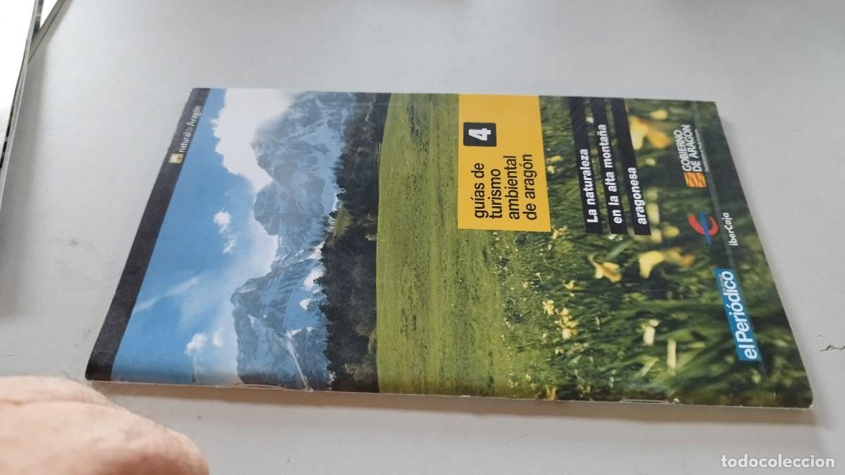 Livres d'occasion: LA NATURALEZA EN LA ALTA MONTA&Ntilde;A ARAGONESA / GARA 6-7-8 / EL PERIODICO DE ARAGON / GOBIERNO DE