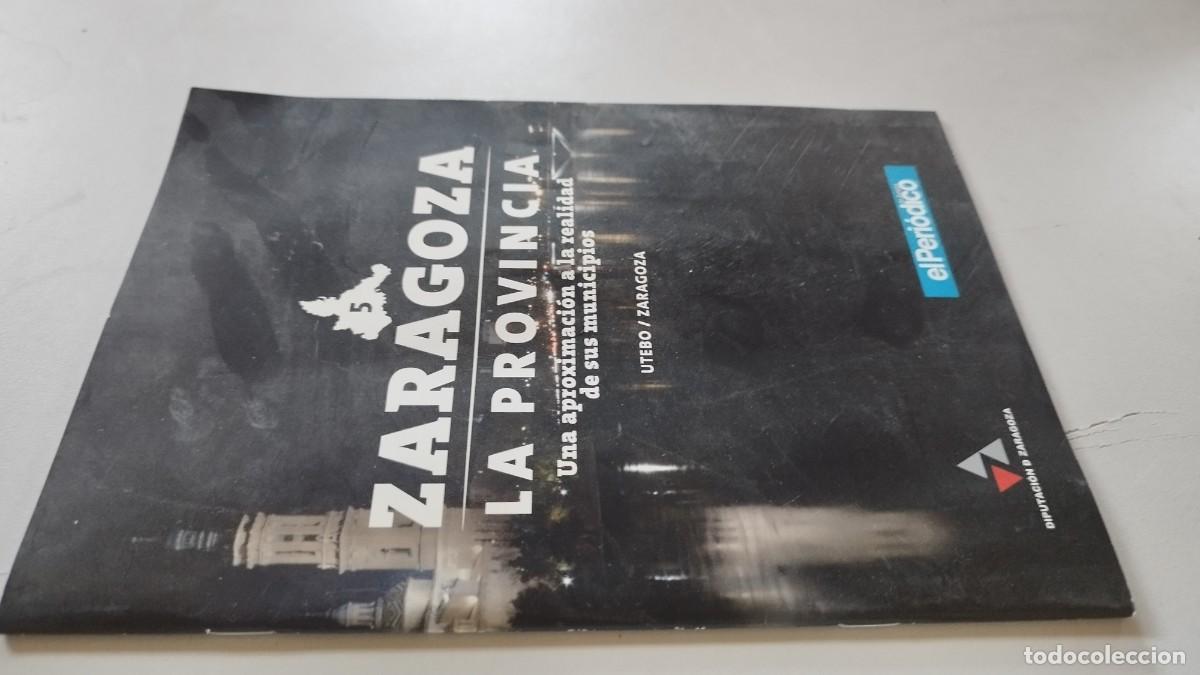 Gebrauchte B&uuml;cher: ZARAGOZA LA PROVINCIA UNA APROXIMACION A LA REALIDAD DE SUS MUNICIPIOS / / GARA 6-7-8 / EL PE