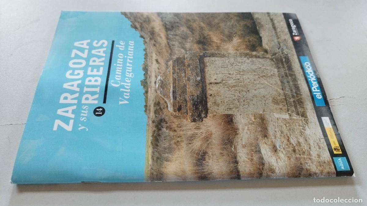 Gebrauchte B&uuml;cher: ZARAGOZA Y SUS RIBERAS CAMINO DE VALDEGURRIANA / / GARA 6-7-8 / EL PERIODICO DE ARAGON