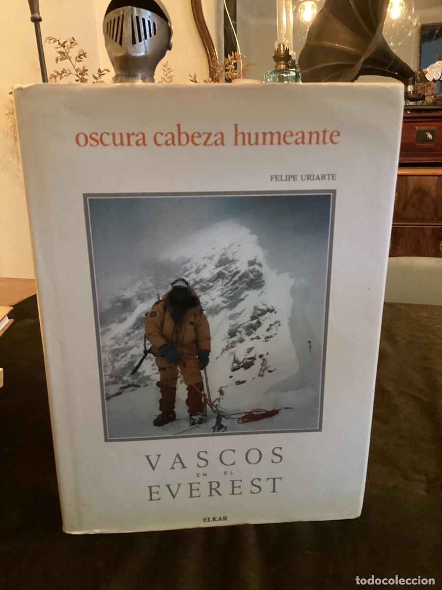 Libros de segunda mano: VASCOS EN EL EVEREST. FELIPE URIARTE. OSCURA CABEZA HUMEANTE. ELKAR 1981.