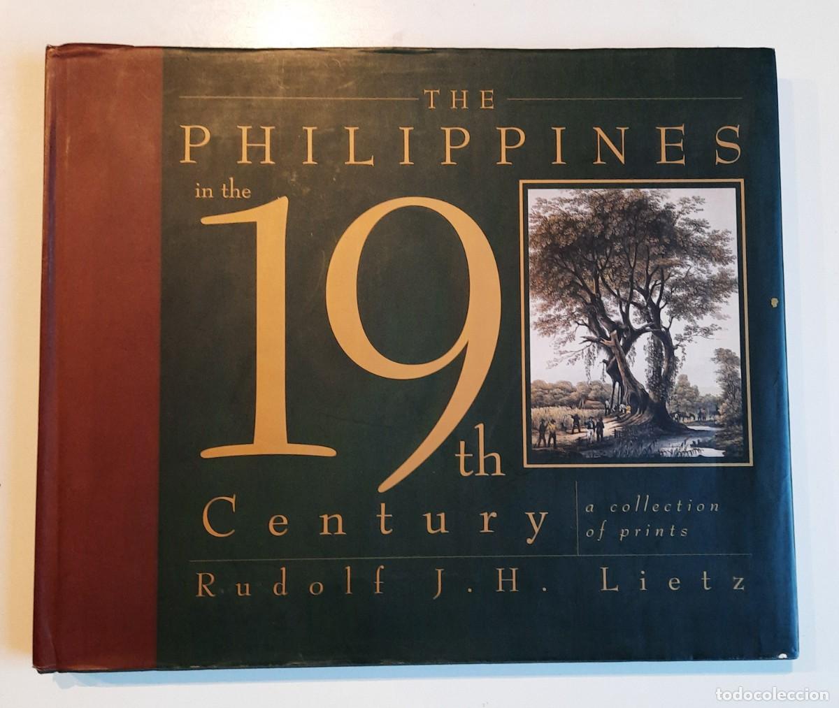 Libros de segunda mano: The Philippines in the 19 th century. A collection of prints. (A&ntilde;o-1998). Muy buen estado.