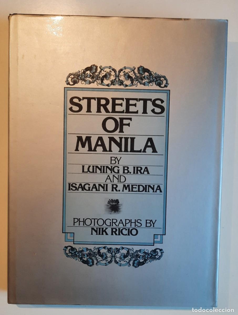 Libros de segunda mano: FILIPINAS. Streets of Manila. (A&ntilde;o-1977). Ed. carton&eacute;, con camisa. Buen estado.