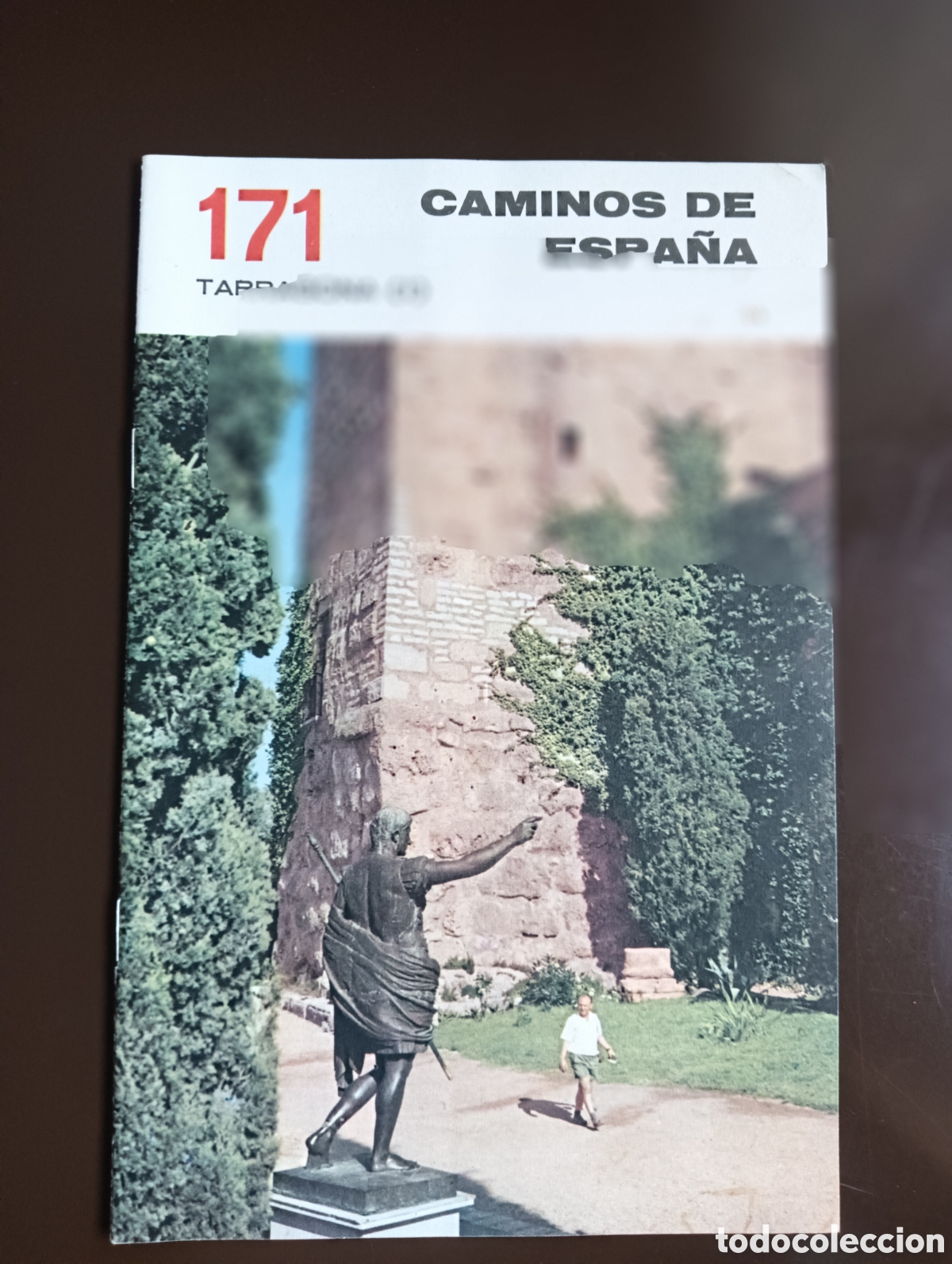 Libros de segunda mano: CAMINOS DE ESPA&Ntilde;A. TARRAGONA I N&ordm; 171
