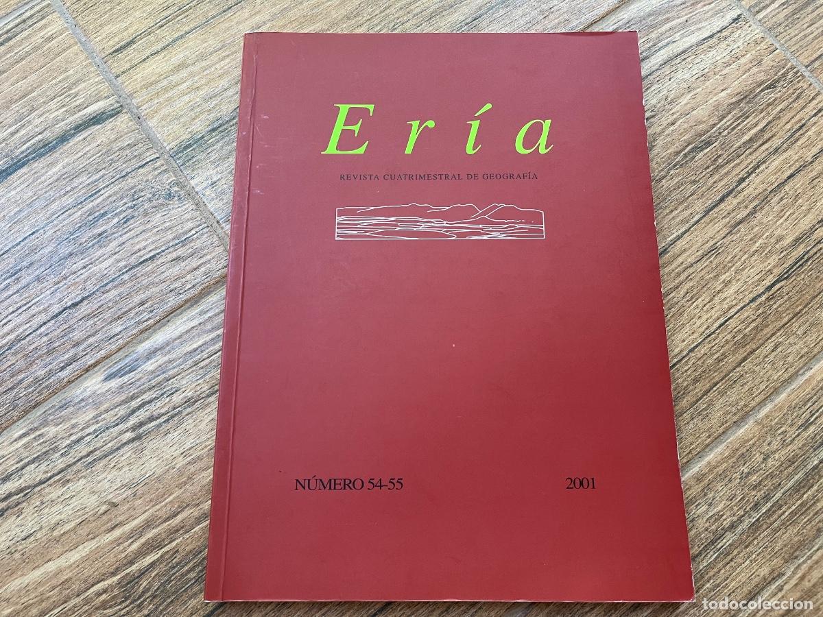 Libros de segunda mano: ERIA REVISTA DE GEOGRAFIA DE LA UNIVERSIDAD DE OVIEDO N&ordm; 54 y 55 - 2001