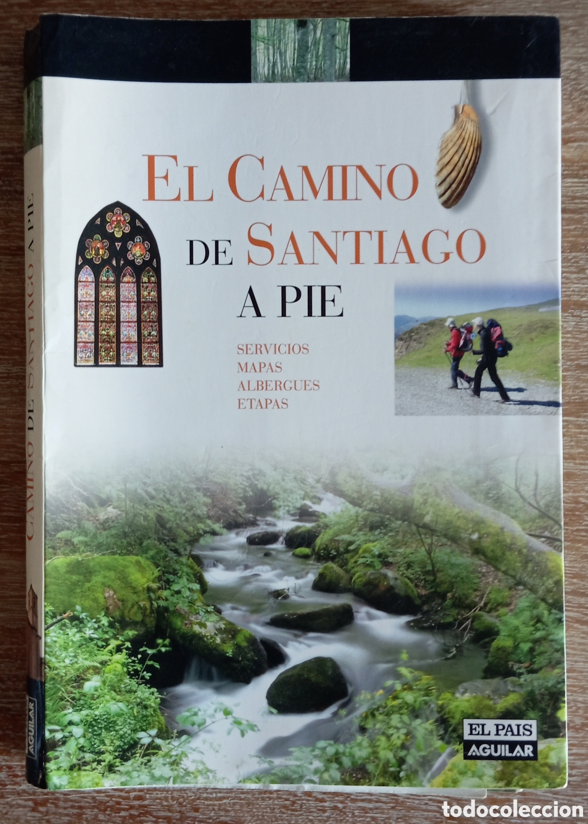 Libros de segunda mano: EL CAMINO DE SANTIAGO A PIE EL PAIS AGUILAR
