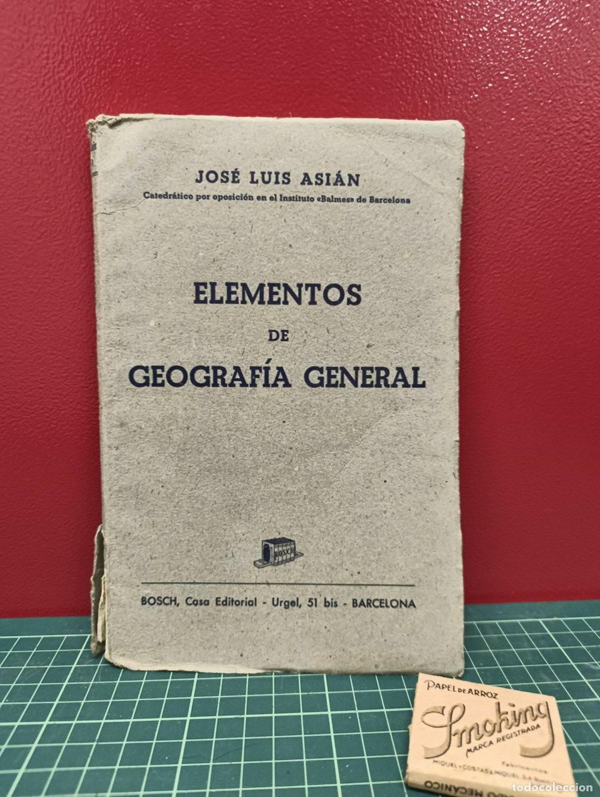 Libros de segunda mano: Elementos de geograf&iacute;a general - Jos&eacute; Luis Asi&aacute;n