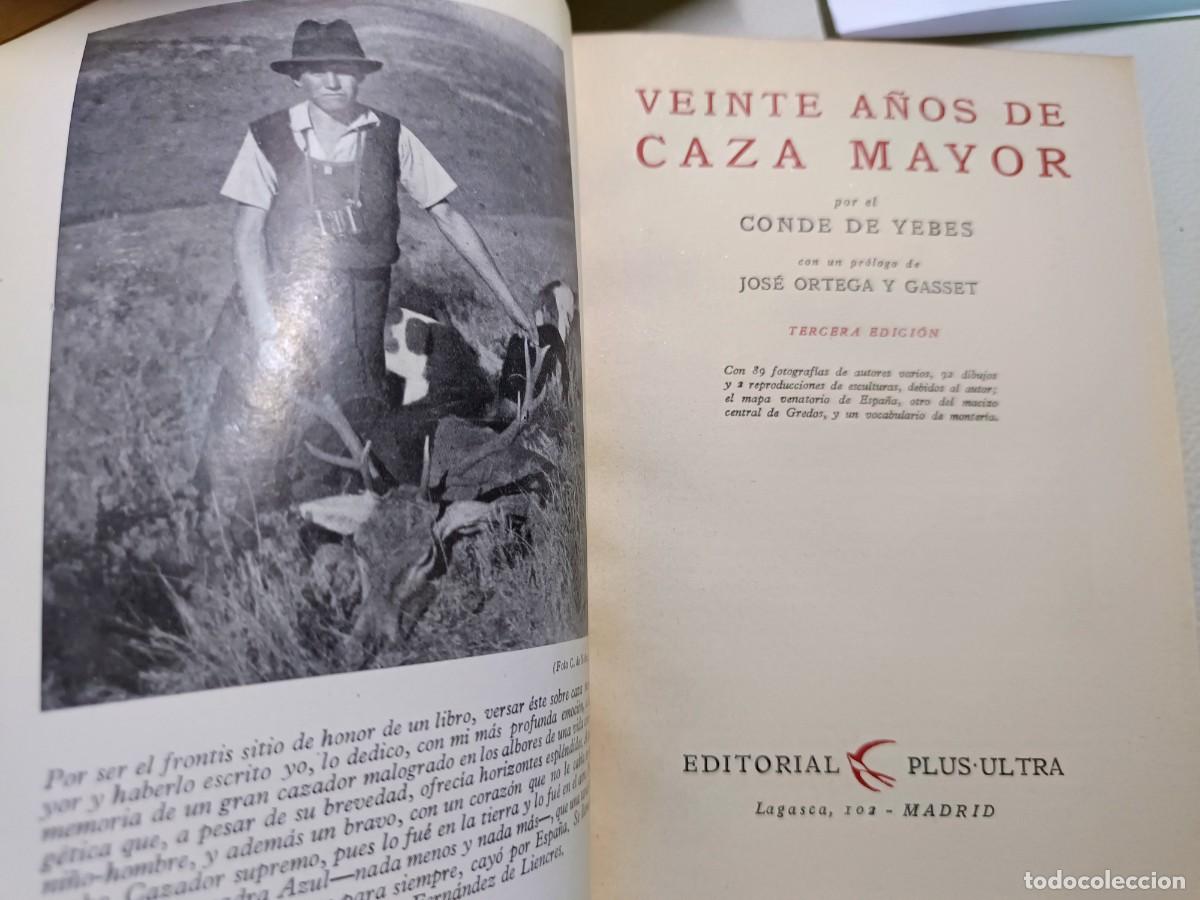 Libros de segunda mano: Veinte A&ntilde;os de Caza Mayor Conde de Yebes Tercera edici&oacute;n 1953