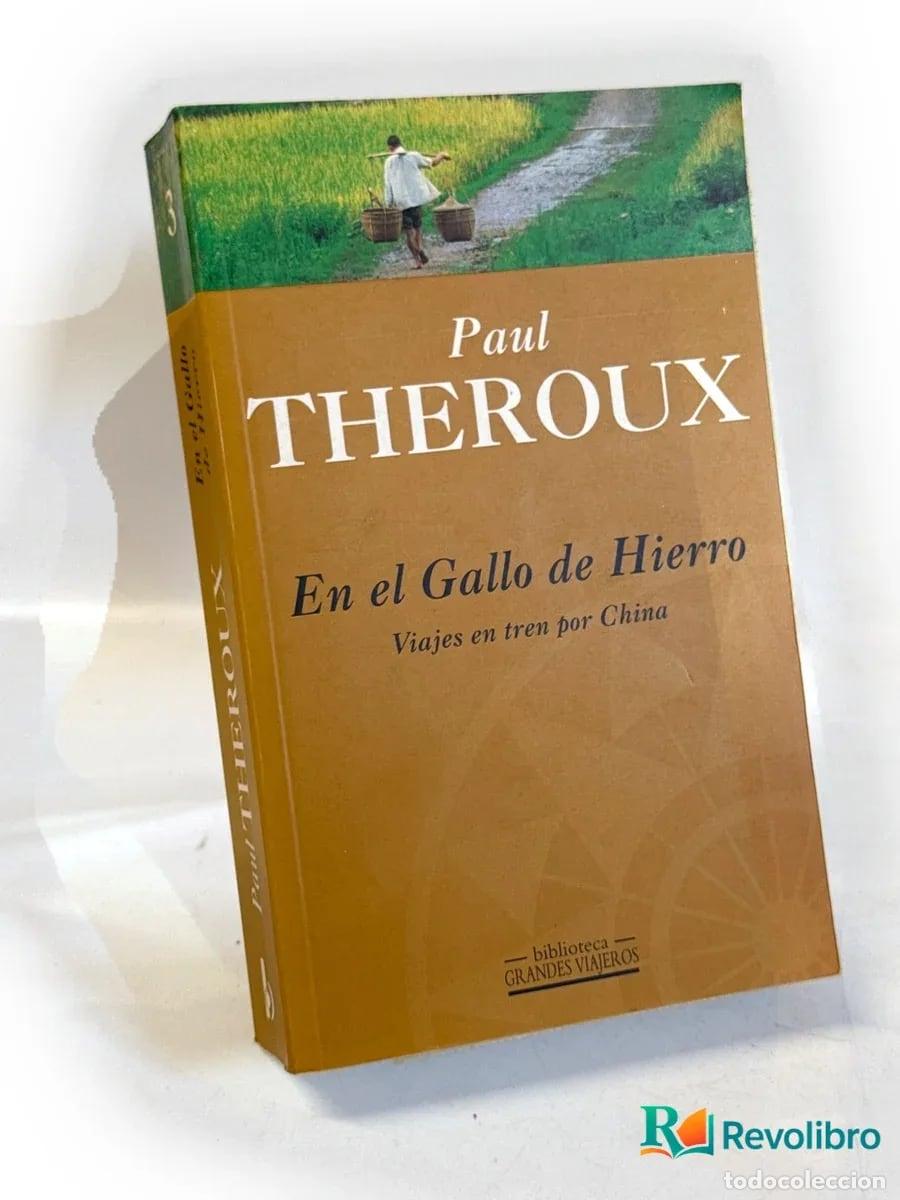 Libros de segunda mano: En el Gallo de Hierro - Paul Theroux