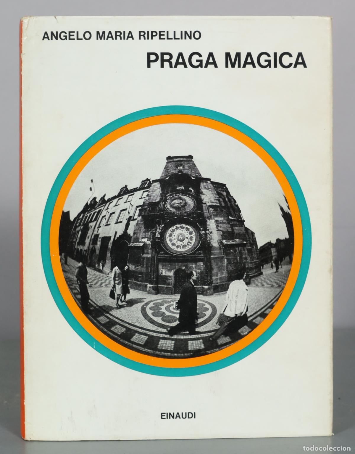 Libros de segunda mano: Praga Magica - Angelo Maria Ripellino - Einaudi