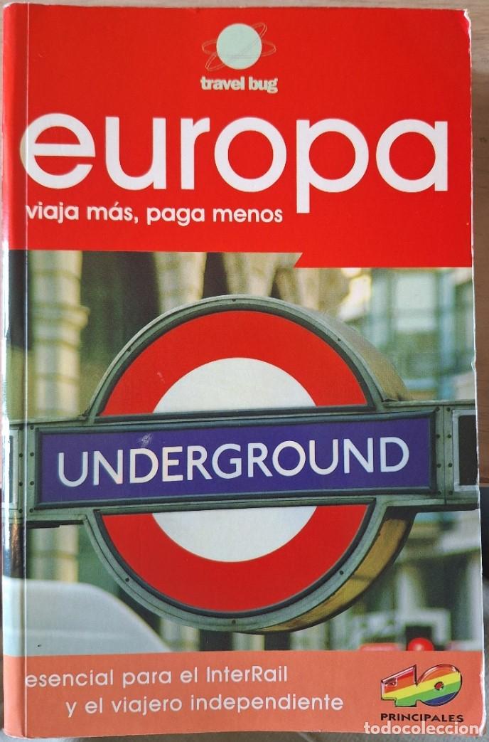 Libros de segunda mano: EUROPA VIAJA MAS, PAGA MENOS. -