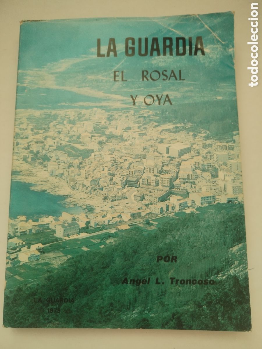 Libros de segunda mano: LA GUARDIA EL ROSAL Y OYA
