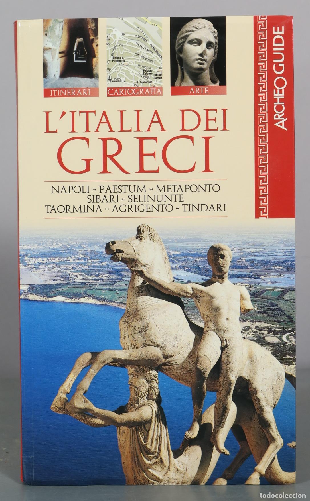 Libros de segunda mano: L'Italia dei Greci. archeoguide