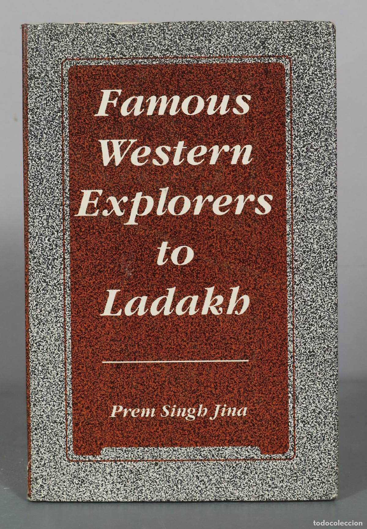 Libros de segunda mano: Famous Western Explorers to Ladakh - Prem Singh Jina - Indus Publishing Company