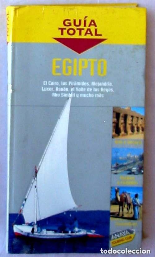 Libros de segunda mano: Gu&iacute;a Total. EGIPTO Anaya Touring Club 6&ordf; edici&oacute;n 2004