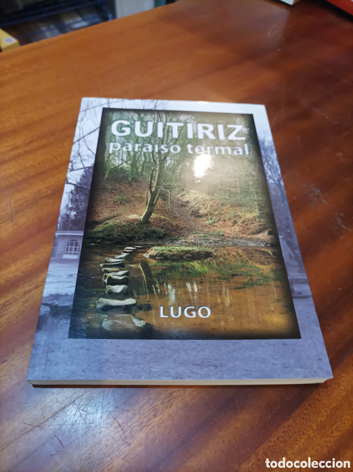 Libros de segunda mano: GUITIRIZ PARA&Iacute;SO TERMAL LUGO .
