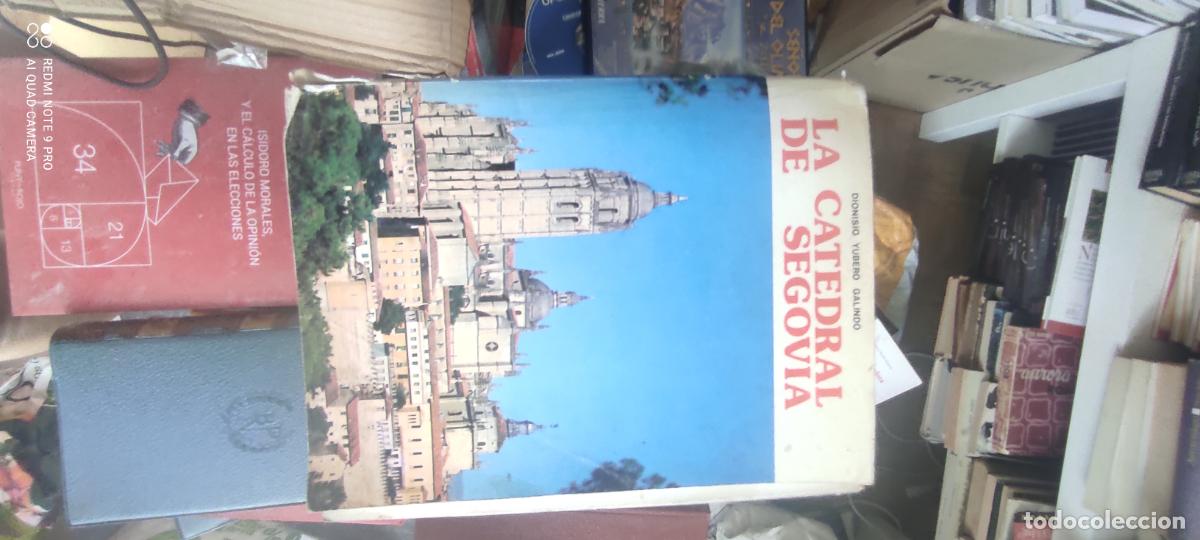 Libros de segunda mano: LA CATEDRAL DE SEGOVIA DIONISIO YUBERO GALINDO EDITORIAL EVEREST