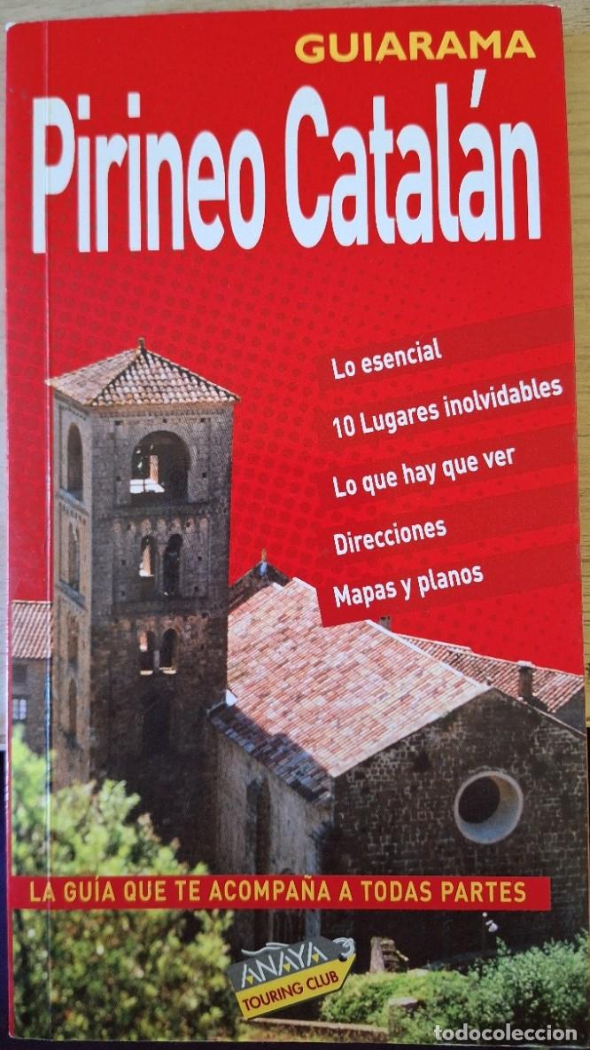 Libros de segunda mano: PIRINEO CATALAN. GUIARAMA. -