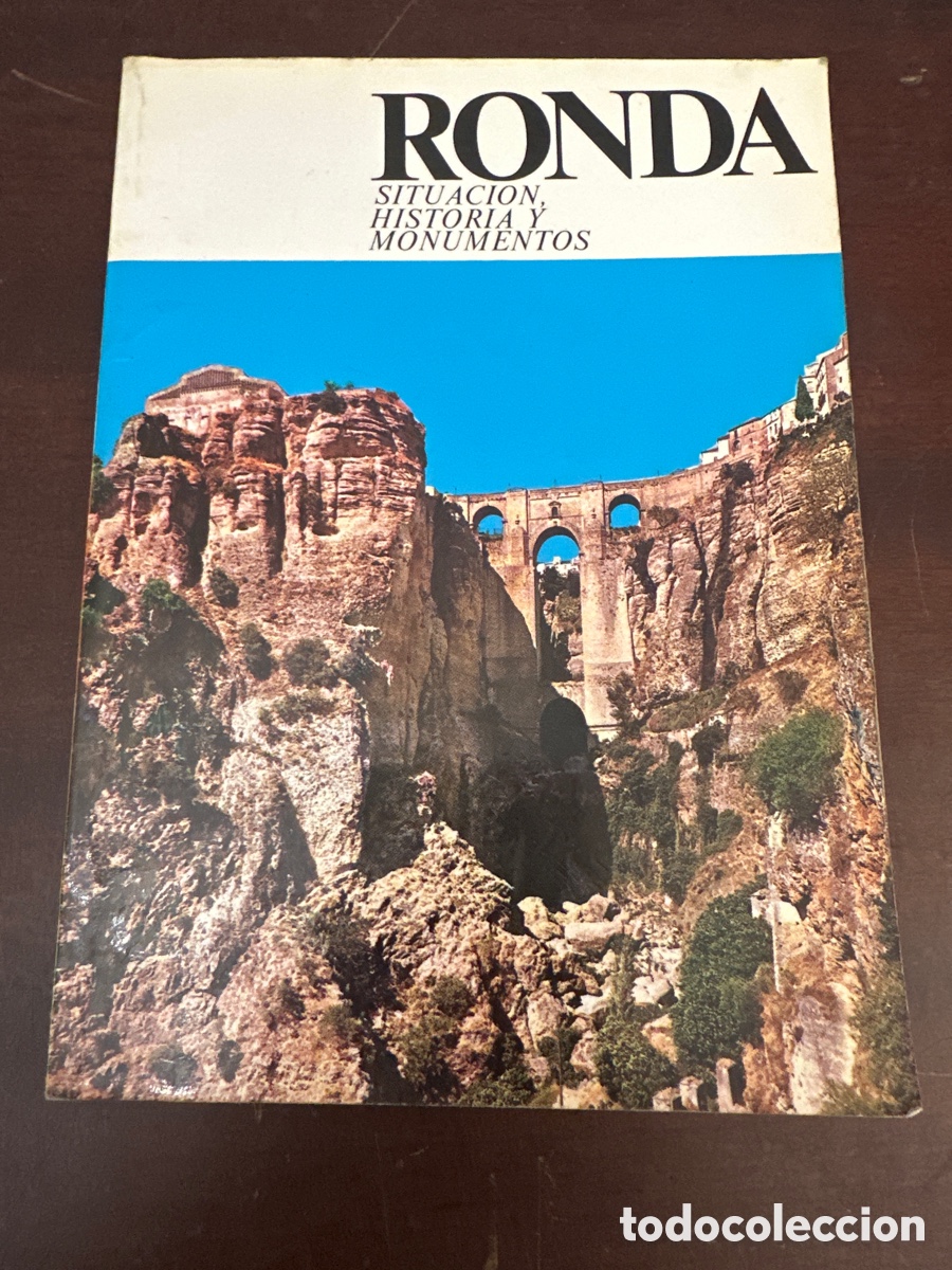 Second hand books: RONDA - SITUACI&Oacute;N, HISTORIA Y MONUMENTOS - FRANCISCO TORNAY ROM&Aacute;N - 1978