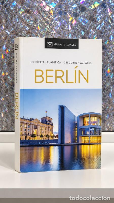 Libros de segunda mano: Berl&iacute;n: Insp&iacute;rate, Planifica, Descubre, Explora - Varios Autores - Dk - Gu&iacute;as Visuales