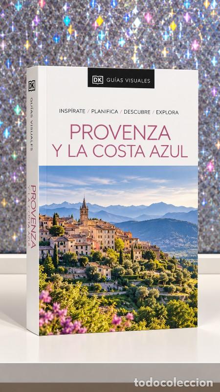 Libros de segunda mano: Provenza y la Costa Azul: Insp&iacute;rate, Planifica, Descubre, Explora - Dk - Gu&iacute;as Visuales