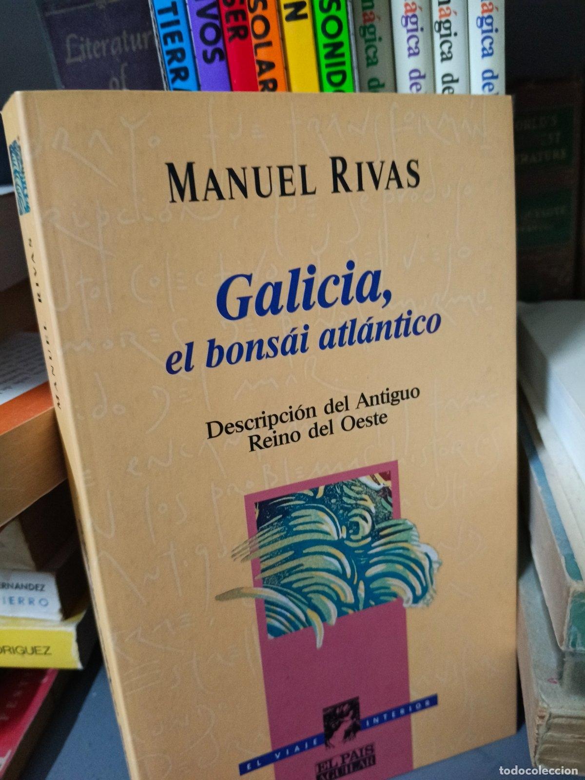 Second hand books: Galicia, el bonsai atl&aacute;ntico | Manuel Rivas | Aguilar | 1994