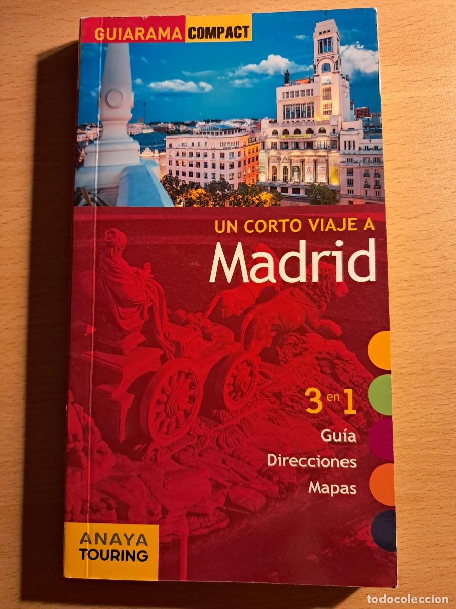 Libros de segunda mano: LIBRO: UN CORTO VIAJE A MADRID, Gu&iacute;a , Direcciones, mapa... Por Javier Mart&iacute;nez Reverte etc