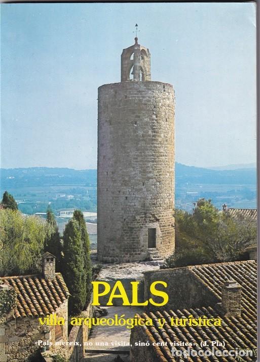 Second hand books: Pals villa arqueol&oacute;gica y tur&iacute;stica - Juan Marqu&eacute;s Suri&ntilde;ach / Edigol 1979