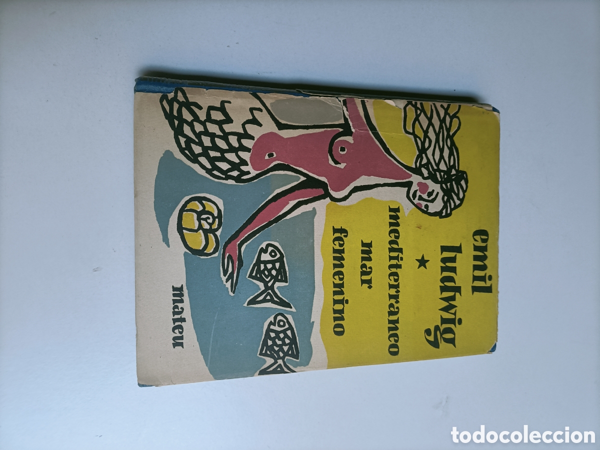 Libros de segunda mano: Mediterr&aacute;neo mar femenino. Emil Ludwig