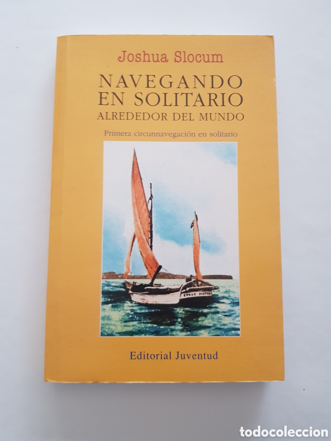 Livros em segunda m&atilde;o: Navegando en solitario alrededor del mundo. Joshua Slocum