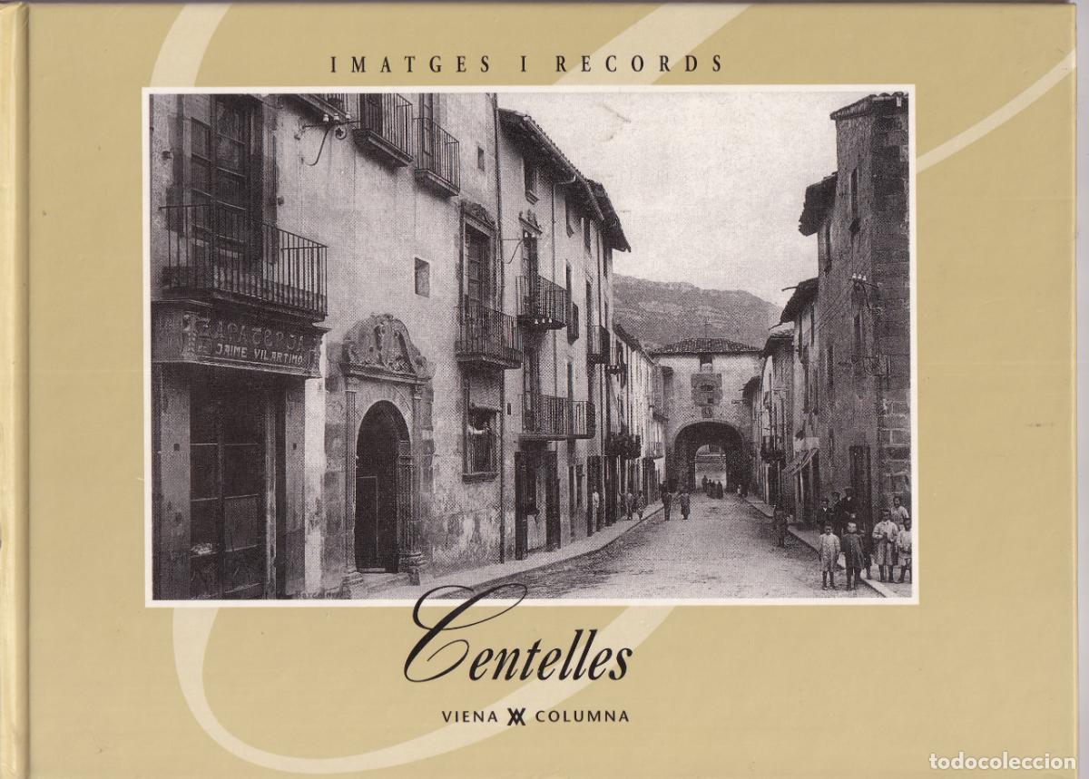 Libros de segunda mano: IMATGES I RECORDS - CENTELLES - OSONA - VIENA COLUMNA - 1996