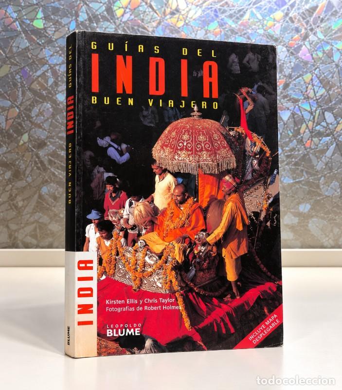 Libros de segunda mano: India: Gu&iacute;a del Buen Viajero - Kirsten Ellis y Chris Taylor - Leopold Blume - Gu&iacute;as del Buen Viajero