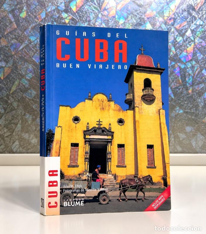 Libros de segunda mano: Cuba: Gu&iacute;a del Buen Viajero - Kirsten Ellis - Leopold Blume - Gu&iacute;as del Buen Viajero