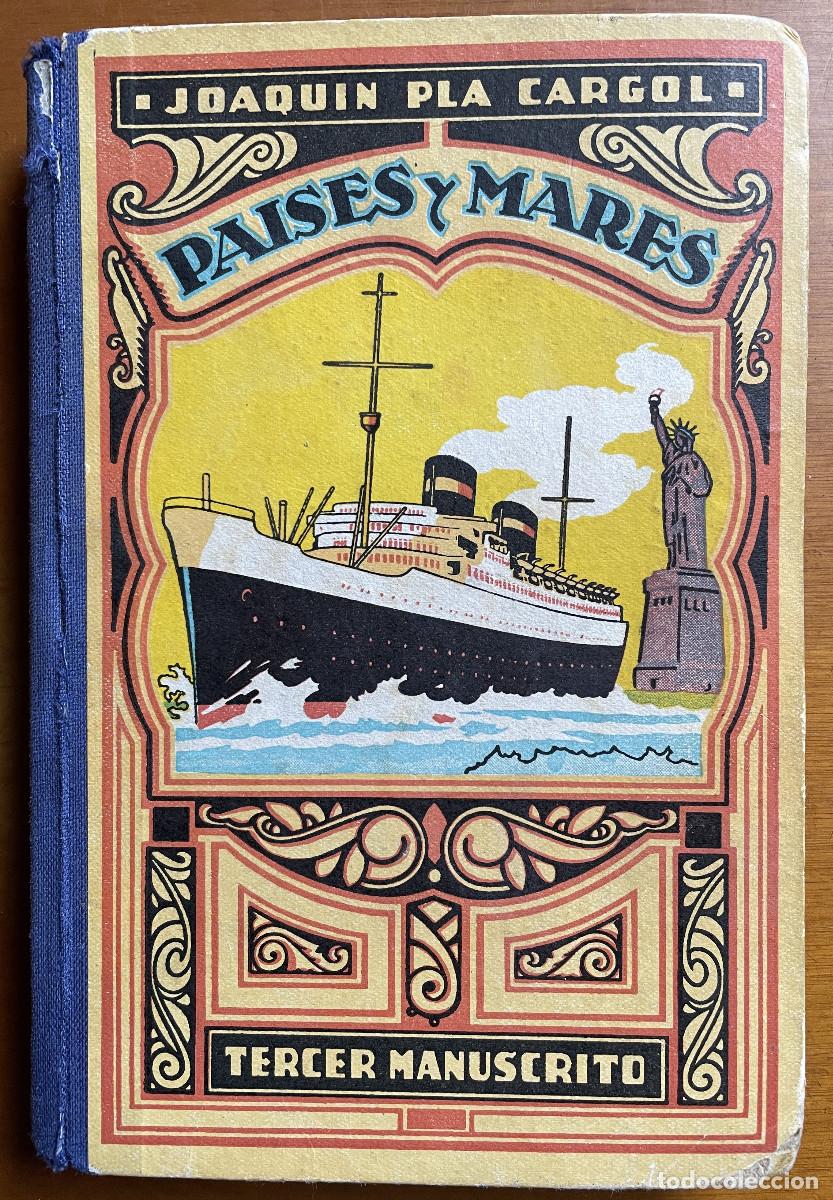 Libros de segunda mano: Pa&iacute;ses y mares Nueva Edici&oacute;n. Joaqu&iacute;n Pla Cargol (1958)