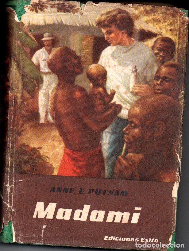 Libros de segunda mano: ANNE PUTNAM : MADAMI (&Eacute;XITO, 1955) TRADUCCI&Oacute;N DE ANTONIO RIBERA -OCHO A&Ntilde;OS CON LOS PIGMEOS DEL CONGO