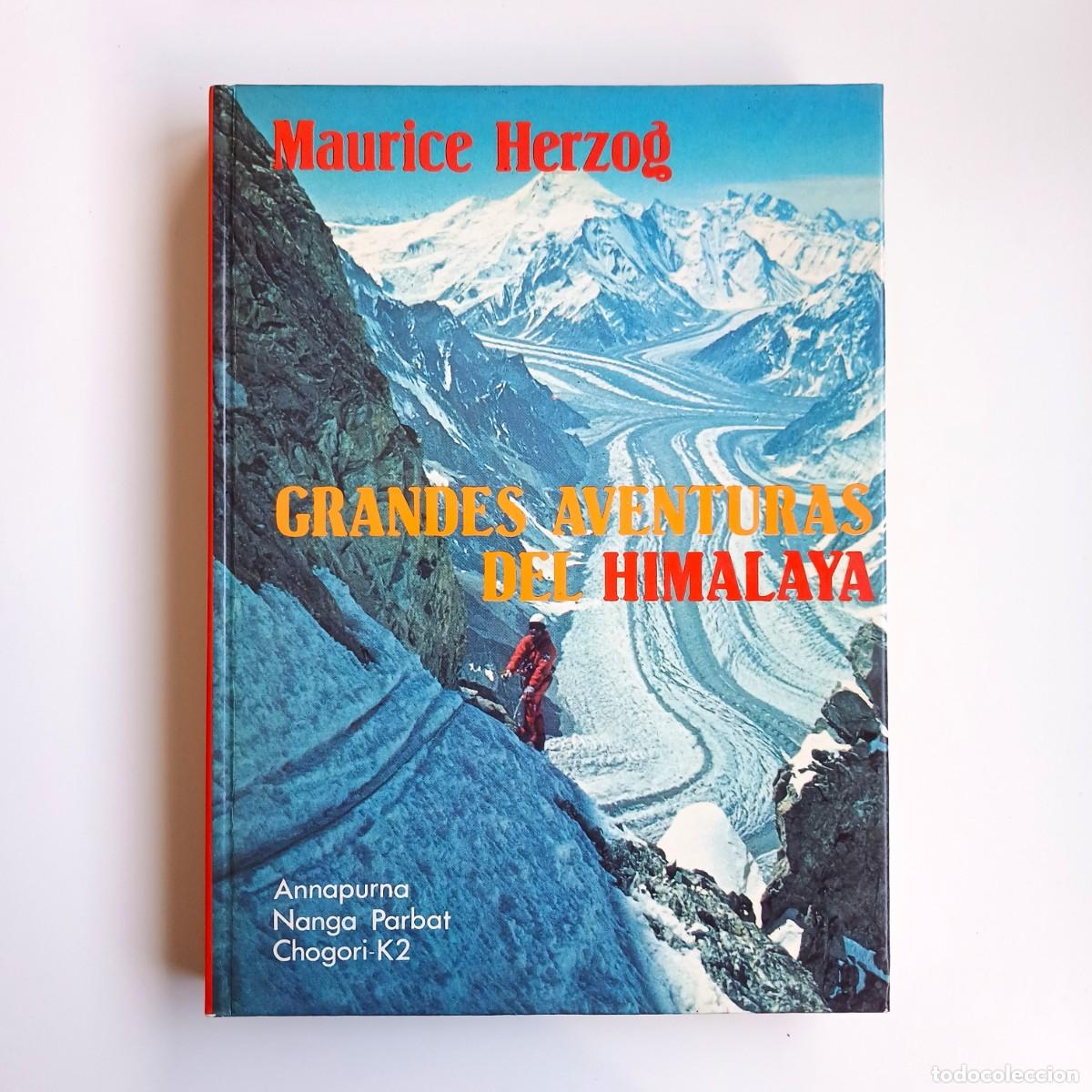 Libros de segunda mano: Grandes aventuras del Himalaya: Annapurna, Nanga Parbat, Chogori-K2