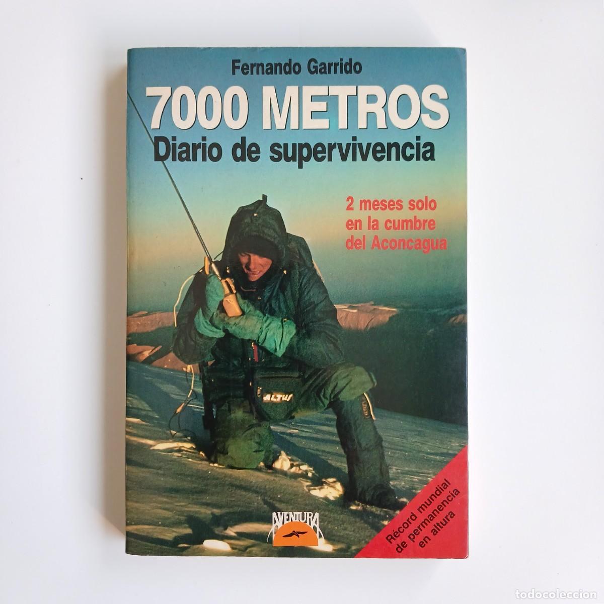 Second hand books: 7000 metros. Diario de supervivencia. 2 meses solo en la cumbre del Aconcagua