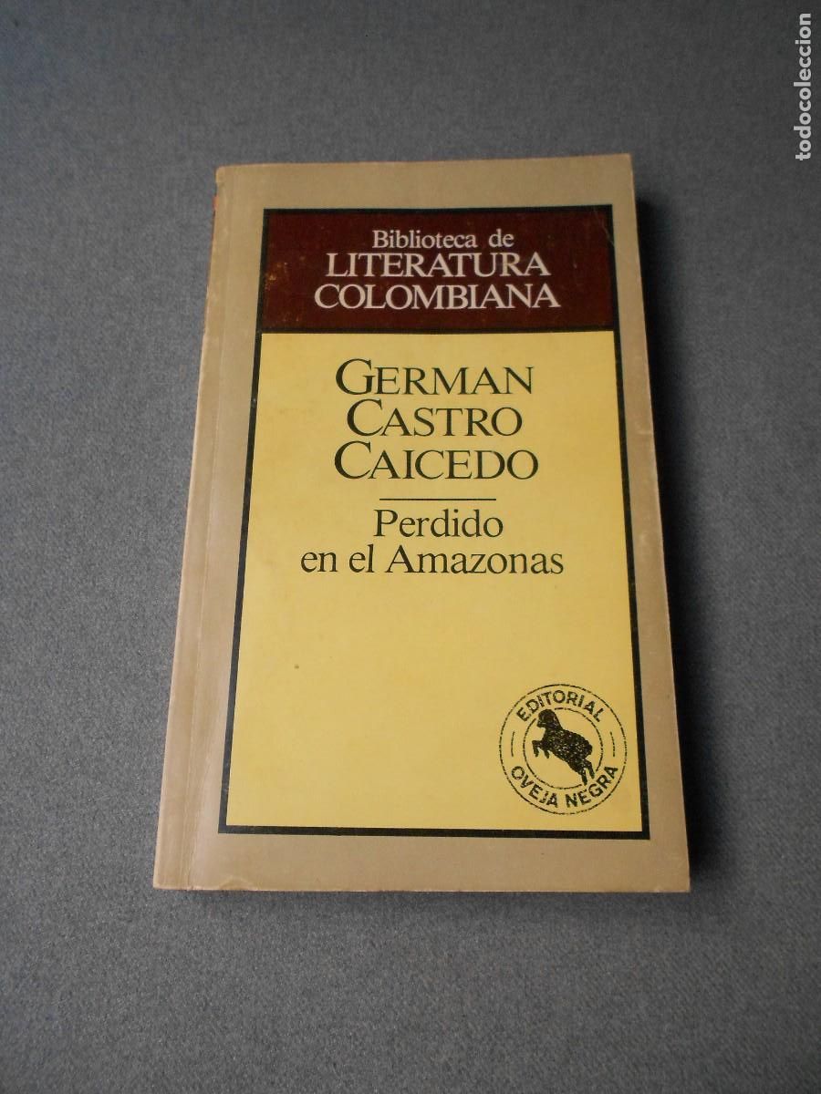 Libros de segunda mano: PERDIDO EN EL AMAZONAS