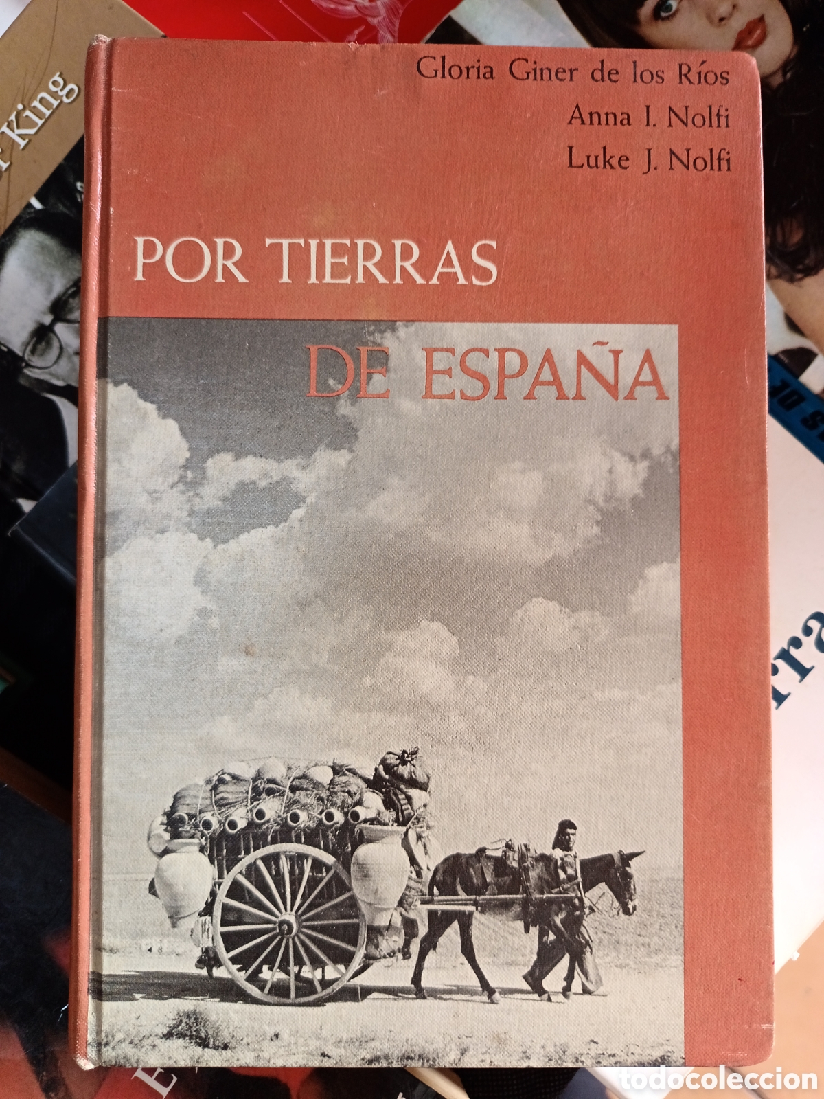 Libros de segunda mano: Por tierras de Espa&ntilde;a, Gloria Giner de los R&iacute;os, Ana I. Nolfi, Luke j. Nolfi