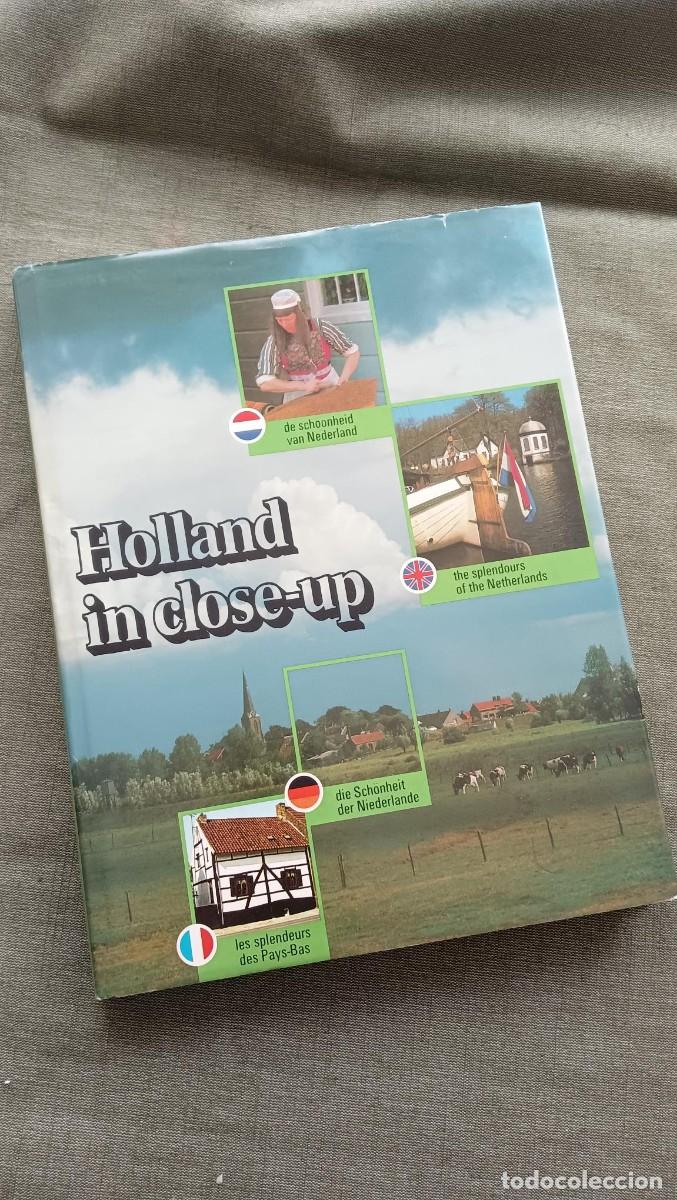 Libros de segunda mano: Holland in close-up. Editado en 1979. Holanda Pa&iacute;ses Bajos