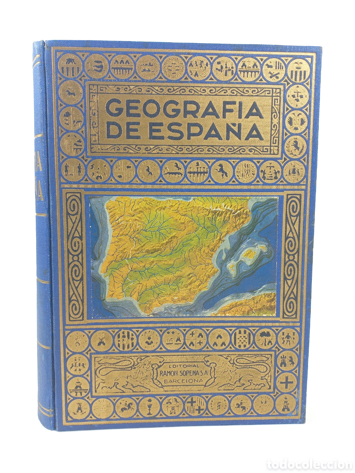 Libros de segunda mano: Geograf&iacute;a de Espa&ntilde;a. Agust&iacute;n Blanquez Fraile. Ramon Sopena Editor, 1943. Ilustrado.